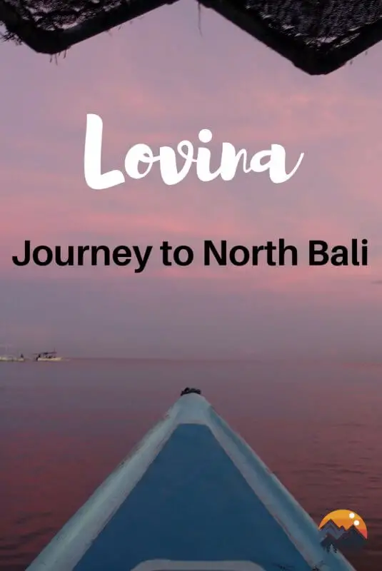 Lovina - Journey to North Bali.
